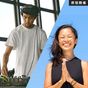 【開催終了】[オーガニックライフTOKYO 2023]【原宿開催】2023/4/16(日)14:15-15:15 Maiko Kurata & DJ Satoshi Miya／New beginning - Kundalini awakening yoga × Music